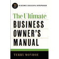 The Ultimate Business Owner's Manual - Paperback