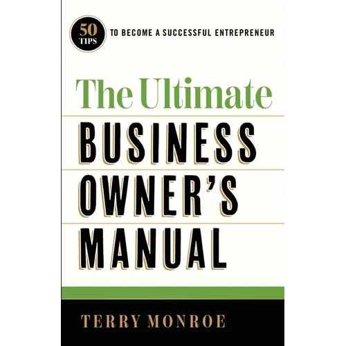 The Ultimate Business Owner's Manual - Paperback