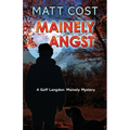 Mainely Angst - Paperback