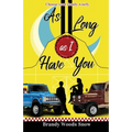 As Long As I Have You - Paperback