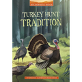 Turkey Hunt Tradition - Paperback