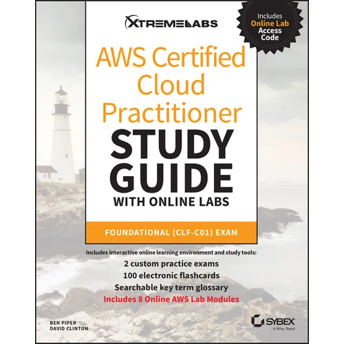 AWS Certified Cloud Practitioner Study Guide with Online Labs: Foundational (Clf-C01) Exam - Paperback