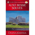 Aunt Bessie Solves - Paperback