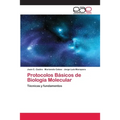 Protocolos Básicos de Biología Molecular - Paperback