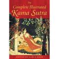 The Complete Illustrated Kama Sutra - Hardcover