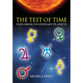 The Test of Time: Exploring Stationary Planets - Paperback
