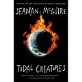 Tidal Creatures - Hardcover