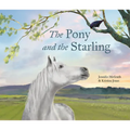 The Pony and the Starling - Hardcover