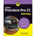 Adobe Premiere Pro CC for Dummies - Paperback
