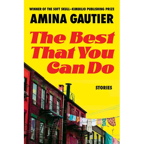 The Best That You Can Do: Stories - Paperback
