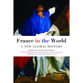 France in the World: A New Global History - Paperback