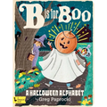 B Is for Boo: A Halloween Alphabet - Board Book