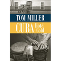 Cuba, Hot and Cold - Paperback