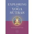 Exploring the Yoga Sutras - Hardcover