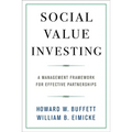 Social Value Investing: A Management Framework for Effective Partnerships - Hardcover