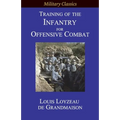 Training of the Infantry for Offensive Combat