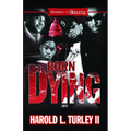 Born Dying - Paperback