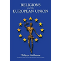 Religions and the European Union - Paperback