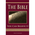 The Bible - You Can Believe It! - Paperback