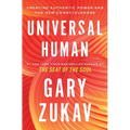 Universal Human: Creating Authentic Power and the New Consciousness - Hardcover