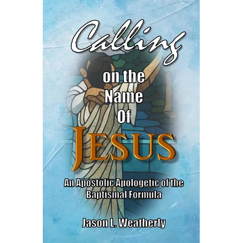 Calling on the Name of Jesus - Paperback