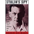 Stalin's Spy: Richard Sorge and the Tokyo Espionage Ring