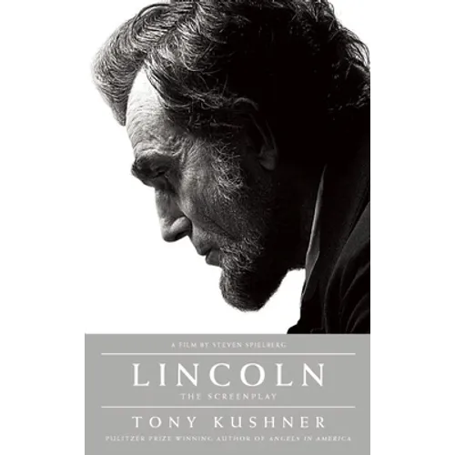 Lincoln: The Screenplay - Hardcover