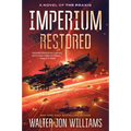 Imperium Restored: A Novel of the PRAXIS - Paperback