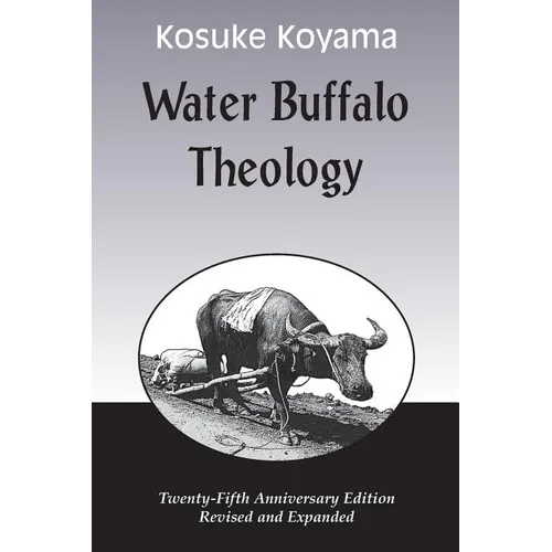 Water Buffalo Theology (Anniversary (Anniversary) - Paperback