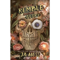 The Rumble and the Glory - Paperback