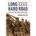 Long Hard Road: American POWs During World War II