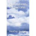 Motivations for Success - Paperback