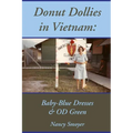 Donut Dollies in Vietnam: Baby-Blue Dresses and OD Green