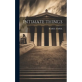 Intimate Things - Hardcover