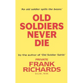 Old Soldiers Never Die.