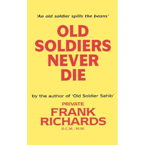 Old Soldiers Never Die.