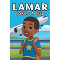 Lamar Takes A Trip - Paperback