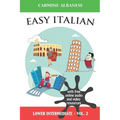 Easy Italian: Lower Intermediate Level - Vol. 2 - Paperback