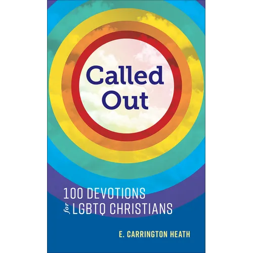 Called Out: 100 Devotions for LGBTQ Christians - Paperback