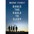 Dance the Eagle to Sleep - Paperback