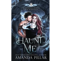 Haunt Me - Paperback