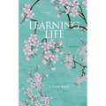 Learning Life: A Memoir - Paperback