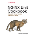 NGINX Unit Cookbook: Recipes for Using a Versatile Open Source Server - Paperback