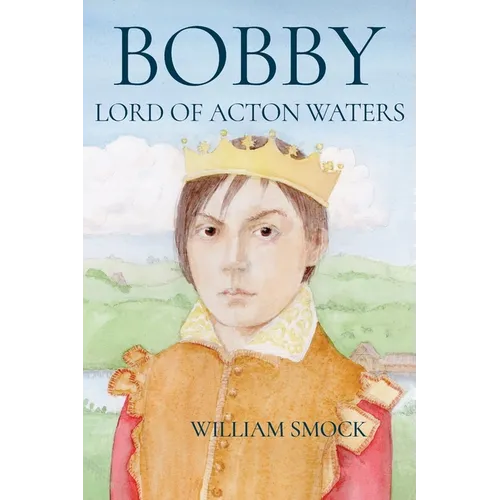 Bobby, Lord of Acton Waters - Paperback