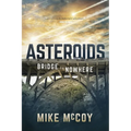 Asteroids: Bridge to Nowhere - Paperback