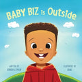Baby Biz is Outside - Paperback