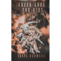 Greek Gods for Kids - Paperback