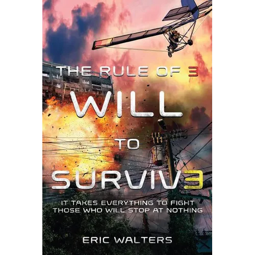 The Rule of Three: Will to Survive - Paperback