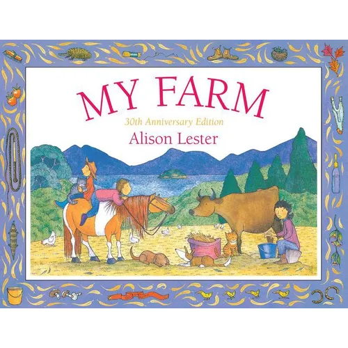 My Farm: 30th Anniversary Edition - Hardcover