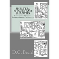 Shelters, Shacks and Shanties (Elemental Historic Preparedness Collection)
